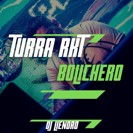 Turra RKT Bolichero | Boomplay Music