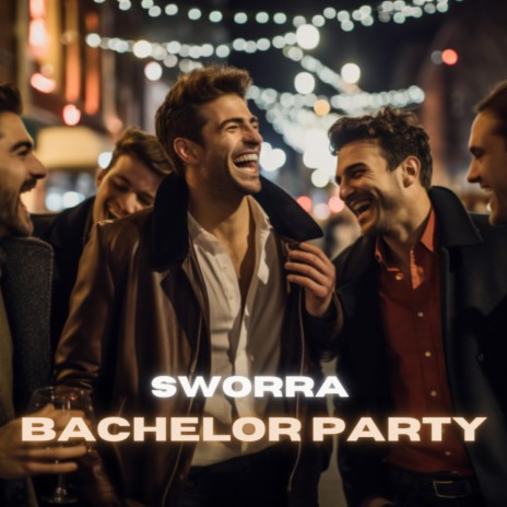 BACHELOR PARTY | Boomplay Music