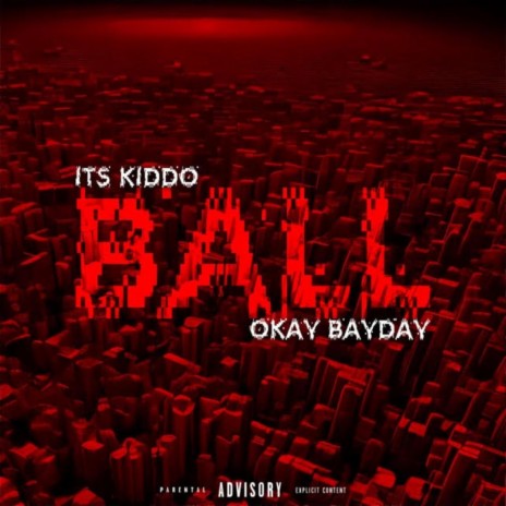 How We Ball ft. Okay BayBay | Boomplay Music