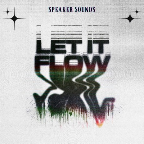 Let It Flow | Boomplay Music