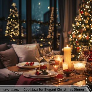 Cool Jazz for Elegant Christmas Dinner