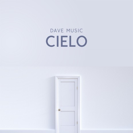 Cielo | Boomplay Music