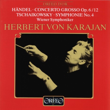 Concerto grosso B Minor, Op. 6 No. 12, HWV 330: I. Largo - Allegro ft. Herbert von Karajan | Boomplay Music