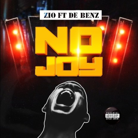 No Joy ft. De Benz | Boomplay Music