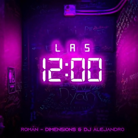 Las 12 ft. Dimen5ions & DJ Alejandro | Boomplay Music