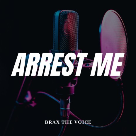 Arrest Me | Boomplay Music