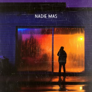 Nadie Mas