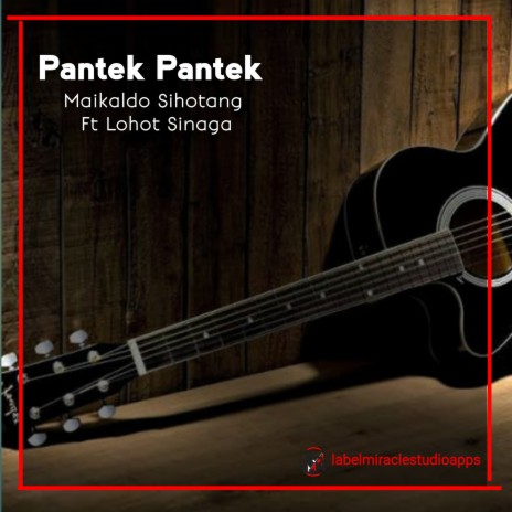 Pantek Pantek ft. Lohot Sinaga | Boomplay Music