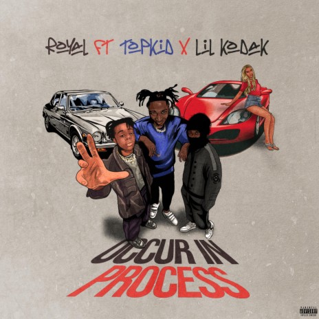 Occur in Process ft. Topkid & Lil Kodak | Boomplay Music