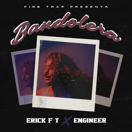 Bandolera ft. Engineer | Boomplay Music