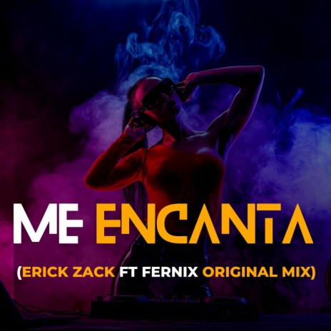 ME ENCANTA ft. Fernix