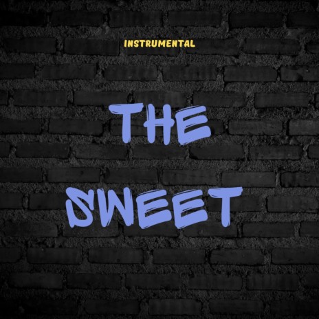 The sweet Instrumentals | Boomplay Music