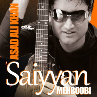 Saiyyan Mehboobi