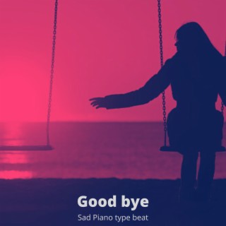 Good Bye (Trap Instrumental)