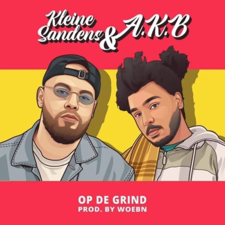 OP DE GRIND ft. Kleine Sanders & Woebn