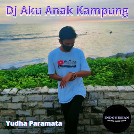 DJ Aku Anak Kampung | Boomplay Music