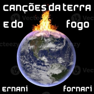 Canções da Terra e do Fogo