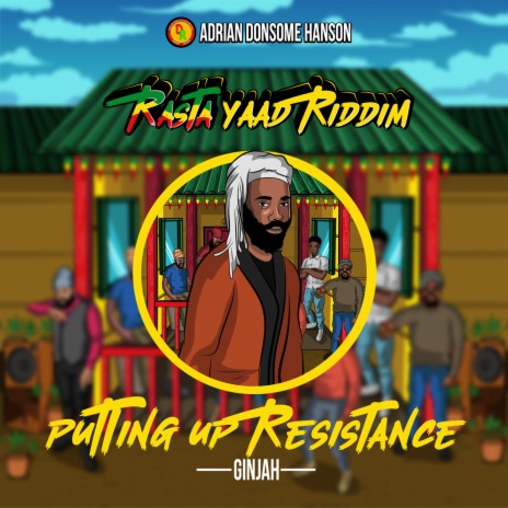 Putting Up Resistance ft. Adrian Donsome Hanson | Boomplay Music