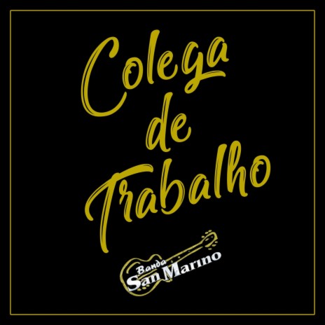 Colega De Trabalho | Boomplay Music