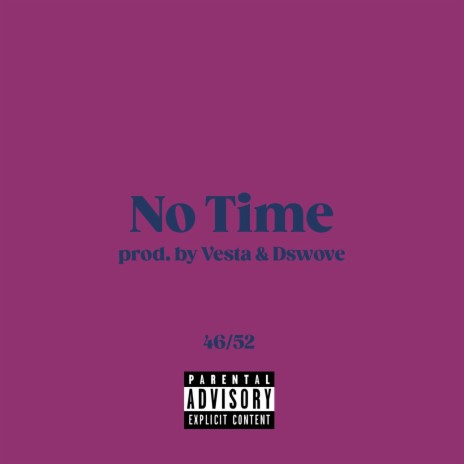 No Time | Boomplay Music