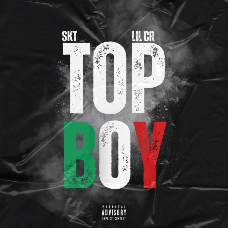 TOP BOY ft. LILCR | Boomplay Music