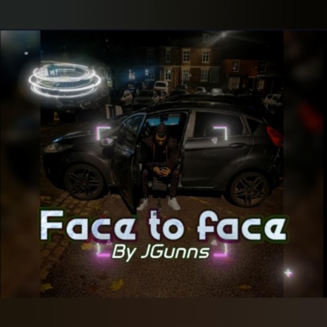 Face to face | Boomplay Music