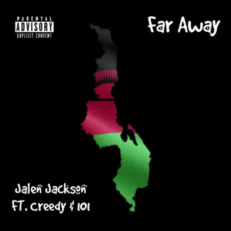 Far Away ft. Creedy & 101 | Boomplay Music