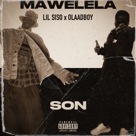 MAWELELA SON ft. Olaadboy