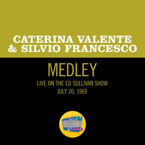 Malagueña/The Look Of Love/Turkish Rondo (Live On The Ed Sullivan Show, July 20, 1969) ft. Silvio Francesco | Boomplay Music