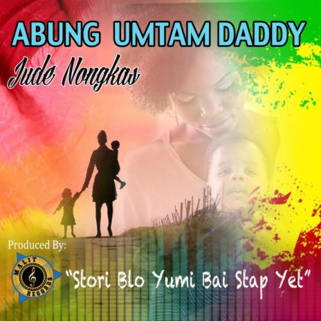 Abung Umtam Daddy | Boomplay Music