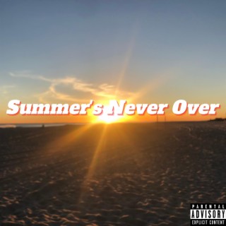 Summer's Never Over