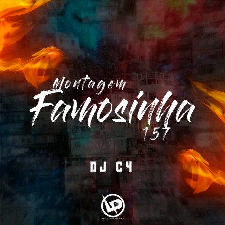 Montagem - Famosinha 157 | Boomplay Music