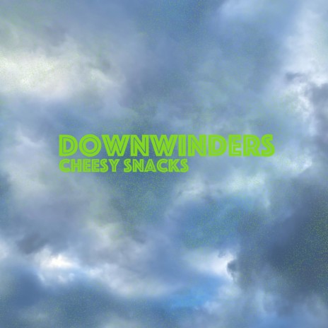 DOWNWINDERS | Boomplay Music