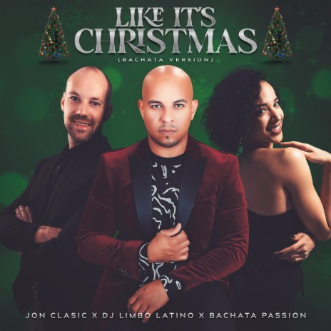 Like it's Christmas (Bachata Version) ft. Dj Limbo Latino & Bachata Passion