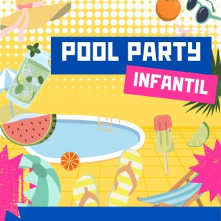 Pool Party Infantil Vol. 12