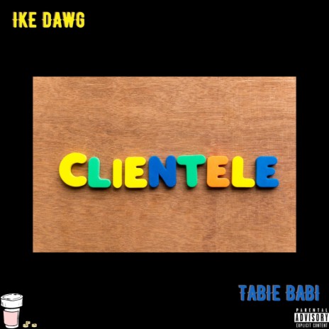 Clientele ft. Tabie Babi | Boomplay Music