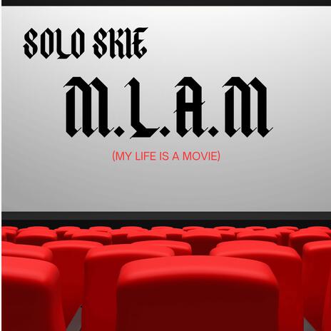 MY LIFE A MOVIE | Boomplay Music