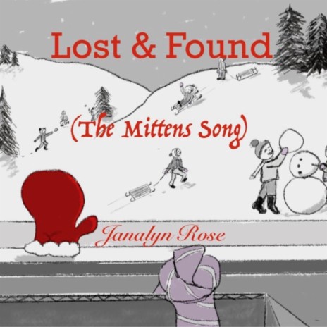 Lost & Found (The Mittens Song) | Boomplay Music