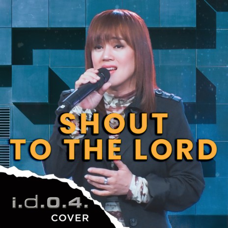 Shout to the Lord (Cover) | Boomplay Music