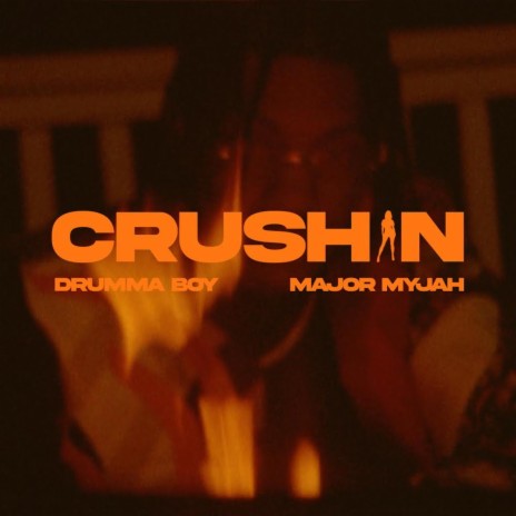 Crushin' ft. Major Myjah | Boomplay Music