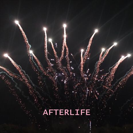 Afterlife | Boomplay Music