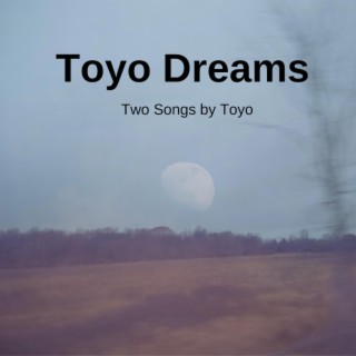 Two Songs by Toyo