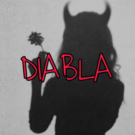 Diabla | Boomplay Music