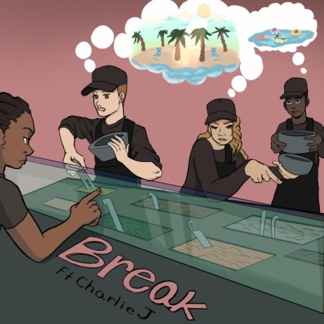 Break ft. Charlie J | Boomplay Music