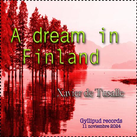 A dream in Finland | Boomplay Music