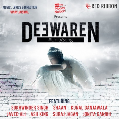 Deewaren - Unity Song ft. Kunal Ganjawala, Javed Ali, Suraj Jagan, Jonita Gandhi, Shaan & Ash King | Boomplay Music