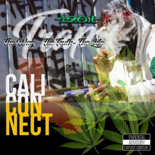 Cali Connect Vol. 2 the Way, the Truth, the Life