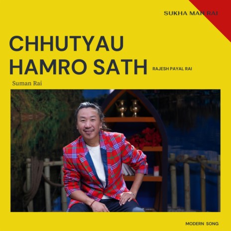 Chhutyau Hamro Sath | Boomplay Music