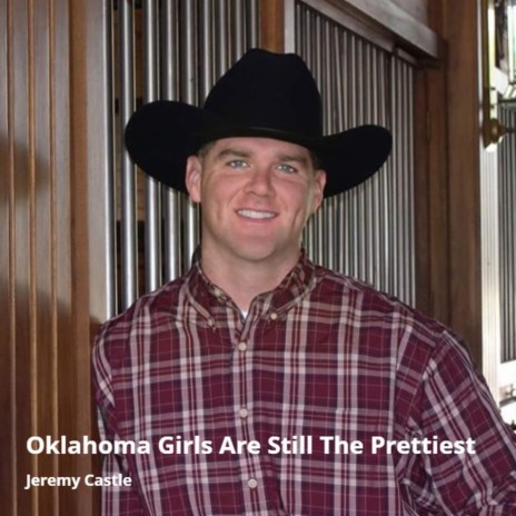 Oklahoma Girls Are Still the Prettiest | Boomplay Music