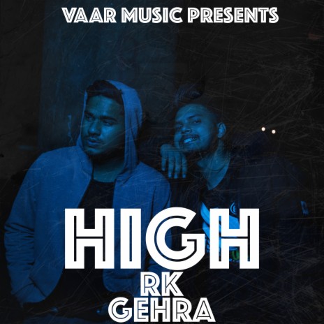 High ft. Gehra | Boomplay Music